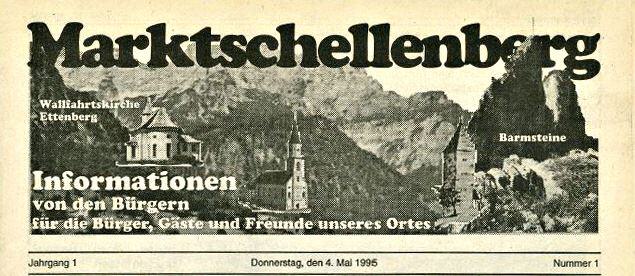 Lesen Sie hier die Erstausgabe des Marktschellenberger Boten vom 4. Mai 1995...